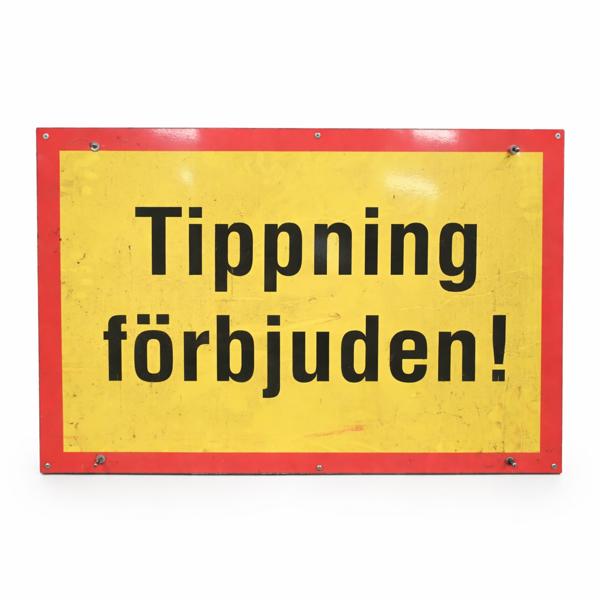 Skylt, "Tippning förbjuden".