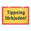 Skylt, "Tippning förbjuden".