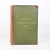 Atlas, Andrees Handatlas, Tredje Nordiska Upplagan, Bonniers boktryckeri, Stockholm, 1907.