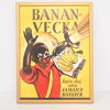 Reklamskylt, "Banan Vecka".Jamaica Bananer.