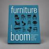 Bok, Lars Dybdahl, ”Furniture Boom”, dansk möbeldesign 1945–1975.